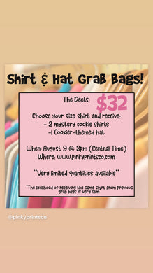 Shirt and Hat Grab Bags!