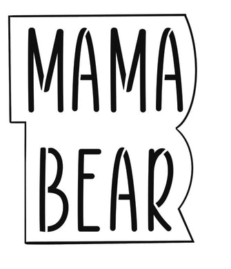 Mama Bear Plaque w/o Stencil