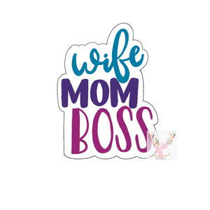 Wife Mom Boss Cookie Cutter