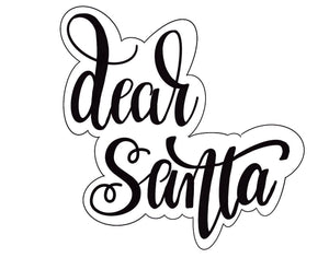 Dear Santa Wording Cookie Cutter