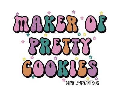 Maker Of Pretty Cookies Sticker