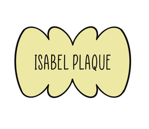 Isabel Plaque