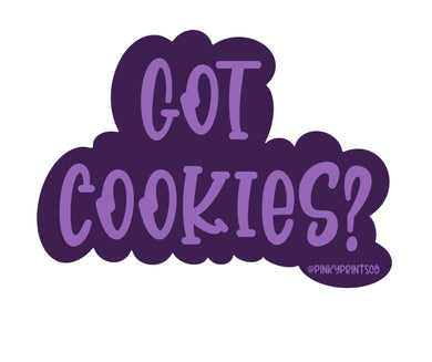 Got Cookies? Sticker