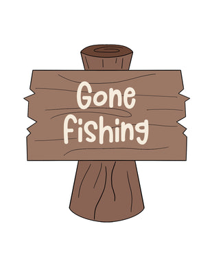 Gone Fishing Sign 2