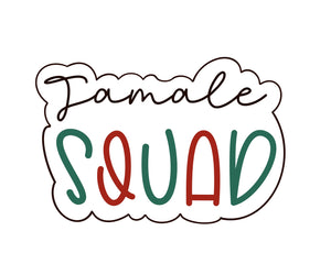 Tamale Squad