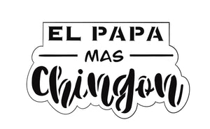 El Papa Mas Chingon STENCIL