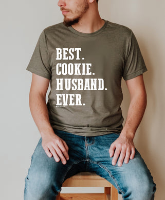 Best. Cookie. Husband. Ever. Military Green