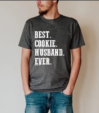 Best. Cookie. Husband. Ever. Heather Gray