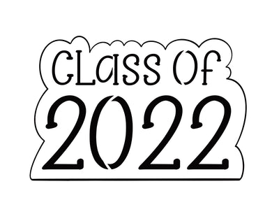 Class Of 2022 w/o Stencil