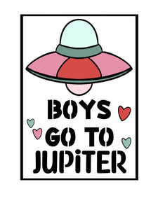 Boys Go to Jupiter w/o Stencil