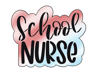 School Nurse 2 w/o Stencil