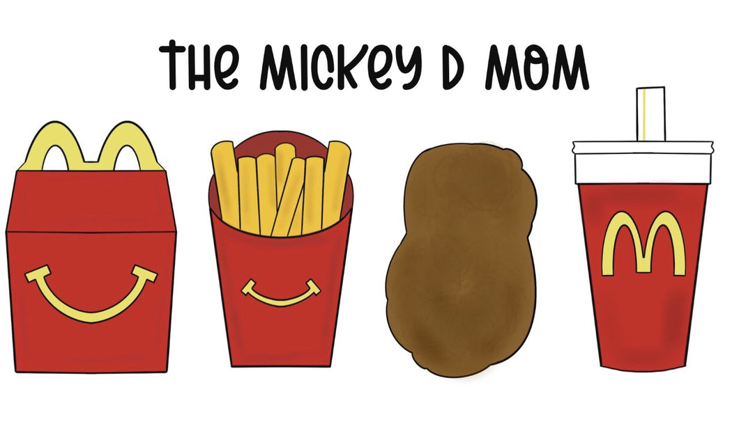 The Mickey D Mom 4pc Set
